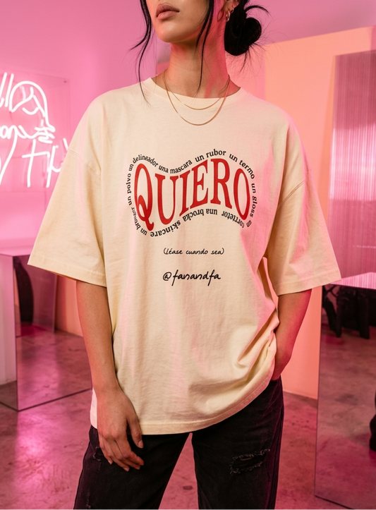 QUIERO QUIERO QUIERO | F&F T-SHIRT |  Playera Edición Limitada
